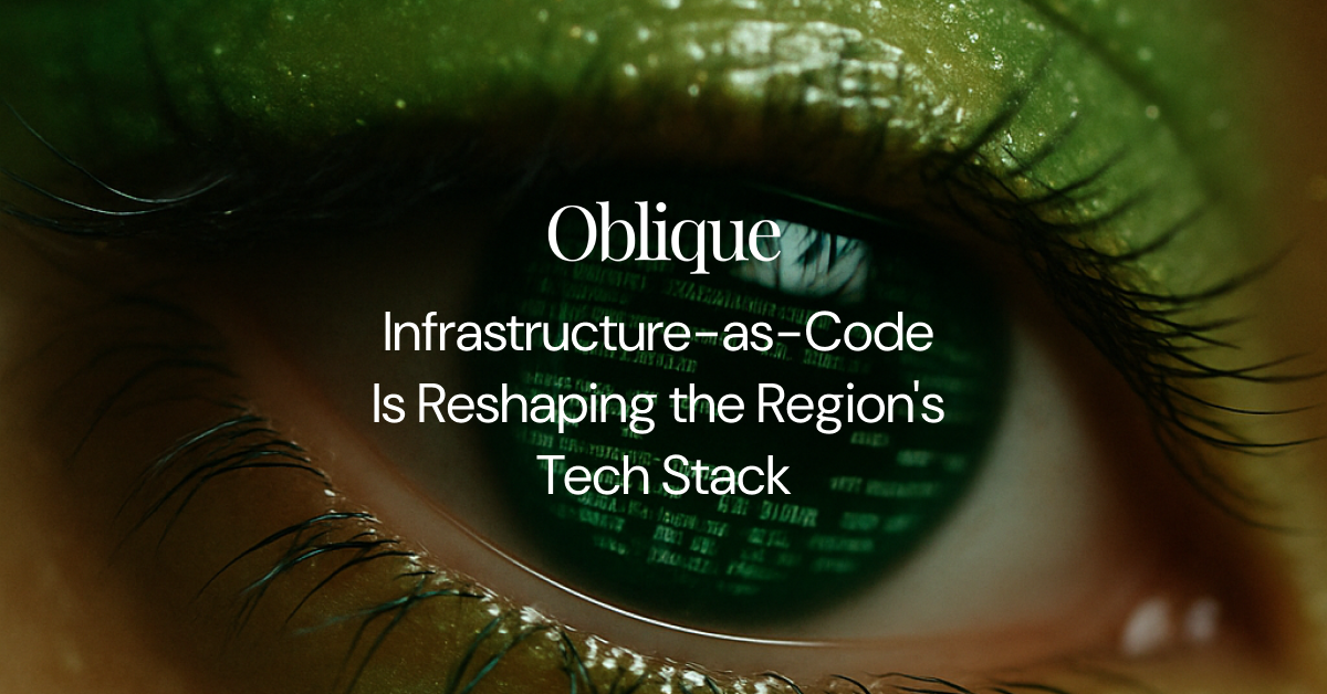 Infrastructure-as-Code Is Reshaping the Region's Tech Stack