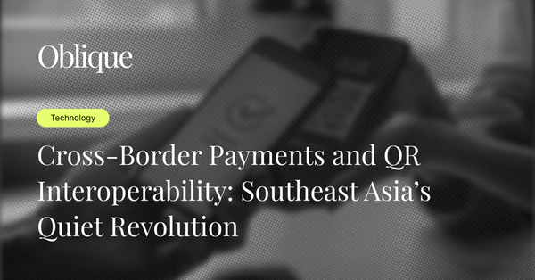 Cross-Border Payments and QR Interoperability: Southeast Asia’s Quiet Revolution